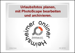 Urlaubfotos planen, organisieren,bearbeiten mit PhotoScape  Windows 10